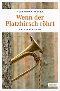 Abbildung von: Wenn der Platzhirsch röhrt - Emons Verlag