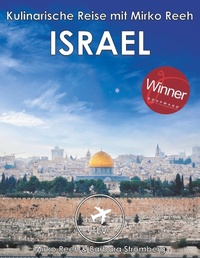Enlarge image Cover: Israel - Kulinarische Reise mit Mirko Reeh - Books on Demand
