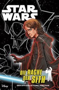 Enlarge image Cover: Star Wars: Episode III - Die Rache der Sith - Panini Verlags GmbH
