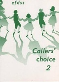 Cover: Callers' Choice: No. 2 - English Folk Dance & Song Society