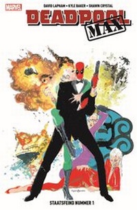 Enlarge image Cover: Deadpool MAX - Panini Verlags GmbH
