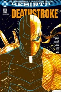 Enlarge image Cover: Deathstroke - Panini Verlags GmbH