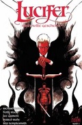 Cover: Lucifer - Mein Wille geschehe - Panini Verlags GmbH