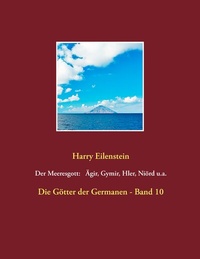 Abbildung von: Der Meeresgott: Ägir, Gymir, Hler, Niörd u.a. - BoD - Books on Demand