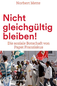 Abbildung von: Nicht gleichgültig bleiben! - Matthias-Grünewald
