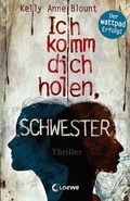 Cover: Ich komm dich holen, Schwester - Loewe