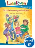 Cover: Lesel&ouml;wen 2. Klasse - Schulklassengeschichten - Loewe