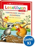 Cover: Lesel&ouml;wen 1. Klasse - Tierfreunde halten zusammen! - Loewe