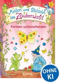 Cover: Malen und R&auml;tseln im Zauberwald - Formen unterscheiden - Loewe