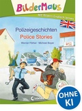 Cover: Bildermaus - Mit Bildern Englisch lernen - Polizeigeschichten - Police Stories - Loewe