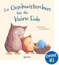 Cover: Ein Geschwisterchen f&uuml;r die kleine Eule - Loewe