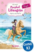 Cover: Ponyhof Liliengr&uuml;n Royal (Band 1) - Marie und Merlin - Loewe