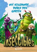 Cover: Insectibles (Band 2) - Mit Volldampf durch den Garten - Loewe