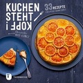 Cover: Kuchen steht Kopf! - Jan Thorbecke Verlag