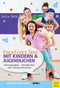 Cover: Kreativer Tanz mit Kindern und Jugendlichen - Meyer & Meyer