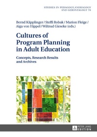 Enlarge image Cover: Cultures of Program Planning in Adult Education - Peter Lang Verlag