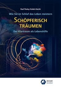Abbildung von: Schöpferisch träumen: Wie Sie im Schlaf das Leben meistern - Westarp
