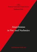 Cover: Anarchismus in Vor- und Nachm&auml;rz - Aisthesis