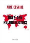 Cover: &Uuml;ber den Kolonialismus - Alexander
