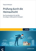 Cover: Pr&uuml;fung durch die Heimaufsicht - Schl&uuml;tersche