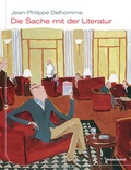 Cover: Die Sache mit der Literatur - Liebeskind