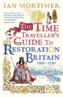 Cover: The Time Traveller's Guide to Restoration Britain - Vintage