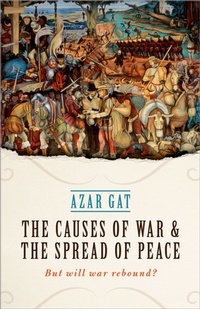 Bild vergrößern Bild: The Causes of War and the Spread of Peace - OUP eBook