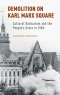 Cover: Demolition on Karl Marx Square - Oxford University Press Inc