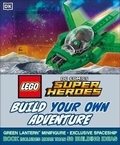 Cover: LEGO DC Comics Super Heroes Build Your Own Adventure - DK Children