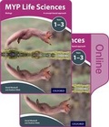 Cover: MYP Life Sciences: a Concept Based Approach: Print and Online Pack - Oxford University Press