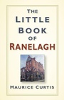 Cover: The Little Book of Ranelagh - The History Press Ltd
