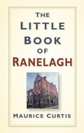 Cover: The Little Book of Ranelagh - The History Press Ltd