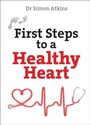 Cover: First Steps to a Healthy Heart - Lion Books