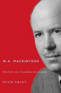 Abbildung von: W.A. Mackintosh: Volume 233 - McGill-Queen's University Press