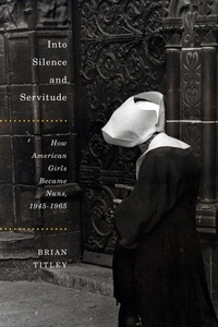 Enlarge image Cover: Into Silence and Servitude - McGill-Queen's University Press
