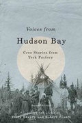 Cover: Voices from Hudson Bay - McGill-Queen's University Press