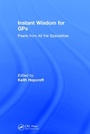 Cover: Instant Wisdom for GPs - CRC Press
