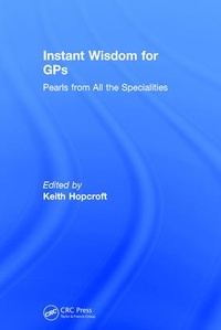 Enlarge image Cover: Instant Wisdom for GPs - CRC Press