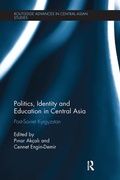 Cover: Politics, Identity and Education in Central Asia - Routledge