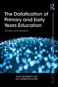 Cover: The Datafication of Primary and Early Years Education - Routledge
