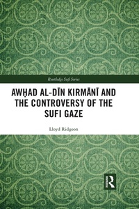 Abbildung von: Awhad al-Din Kirmani and the Controversy of the Sufi Gaze - Routledge