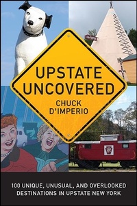 Enlarge image Cover: Upstate Uncovered - State University of New York Press
