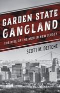 Cover: Garden State Gangland - Rowman & Littlefield Publishers