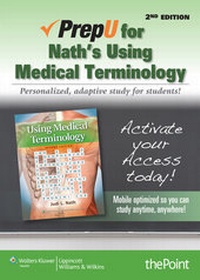 Enlarge image Cover: PrepU for Nath's Using Medical Terminology - LWW