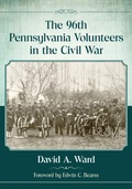 Cover: The 96th Pennsylvania Volunteers in the Civil War - McFarland & Co Inc