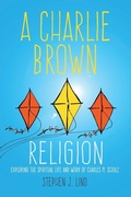Cover: A Charlie Brown Religion - University Press of Mississippi