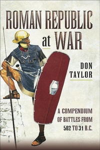 Enlarge image Cover: Roman Republic at War - Pen & Sword Military