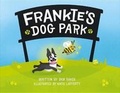 Cover: Frankie's Dog Park - Bookbaby