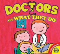 Enlarge image Cover: Doctors and What They Do - Av2 Fiction Readalong