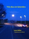 Cover: Tr&ecirc;s dias em Setembro - Babelcube Inc.